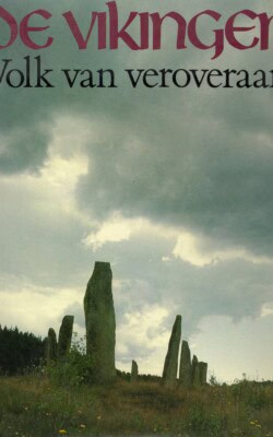 De Vikingen volk van veroveraars