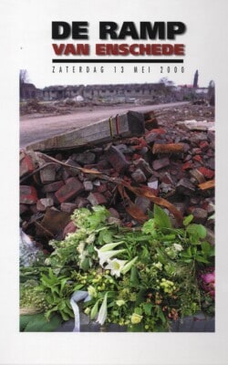 De ramp van Enschede zaterdag 13 mei 2000