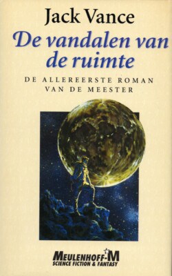 De vandalen van de ruimte