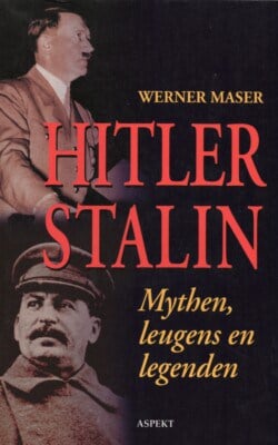 Hitler-Stalin mythen leugens en legenden