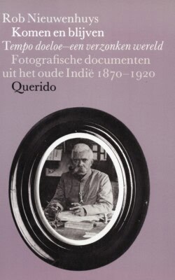 Komen en blijven Tempo Doeloe een verzonken wereld