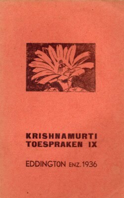 Krishnamurti toespraken IX Eddington enz. 1936