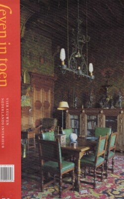 Leven in toen vier eeuwen Nederlands interieur in beeld