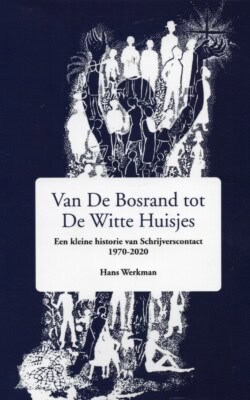 Van De Bosrand tot De Witte Huisjes