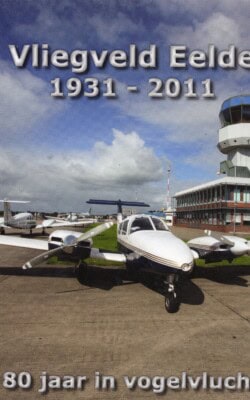 Vliegveld Eelde 1931-2011