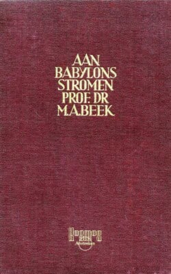 Aan Babylons stromen