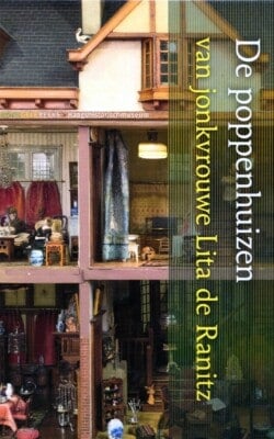 De poppenhuizen van jonkvrouwe Lita de Ranitz