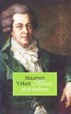 Maarten 't Hart Mozart en de anderen