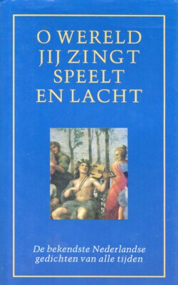 O wereld jij zingt speelt en lacht