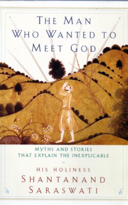 The man who wanted to meet God