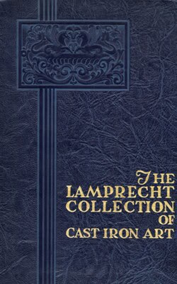The Lamprecht colection of cast iron art