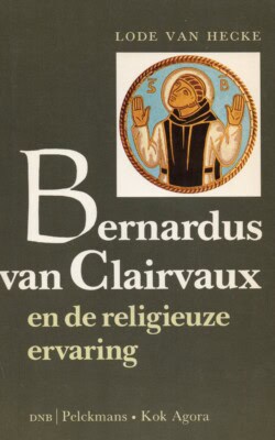 Bernardus van Clairvaux en de religieuze ervaring