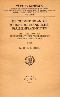 De Oudnederlandse oudfrankische psalmenfragmenten