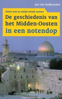 De geschiedenis in het Midden-Oosten in een notendop