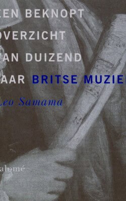 Een beknopt overzicht van duizend jaar Britse muziek