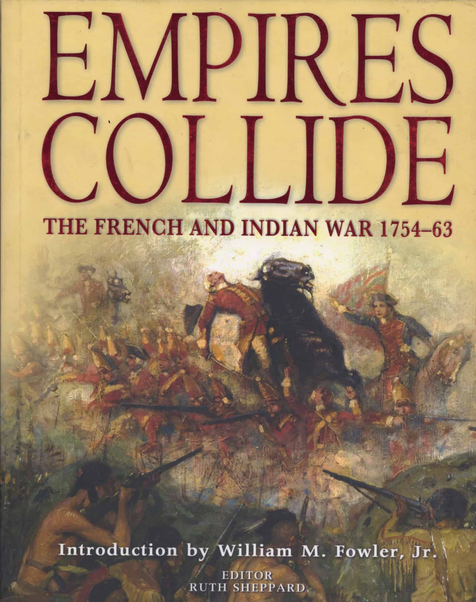 Empires collide; the French and Indian war 1754-1763 - Boekenvinden.nl