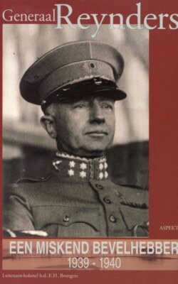 Generaal Reynders een miskend bevelhebber 1939-1940