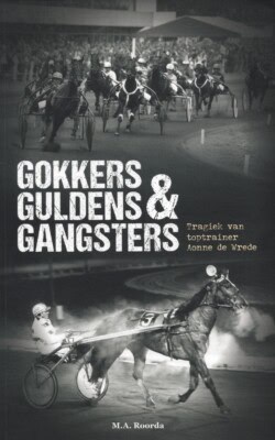 Gokkers gulden en gangsters