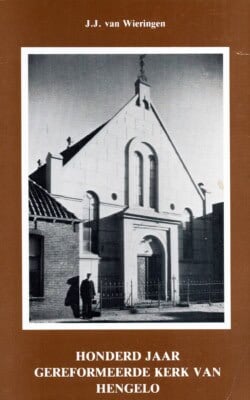 Honderd jaar gereformeerde kerk van Hengelo