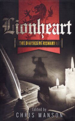 Lionheart the diaries of Richard