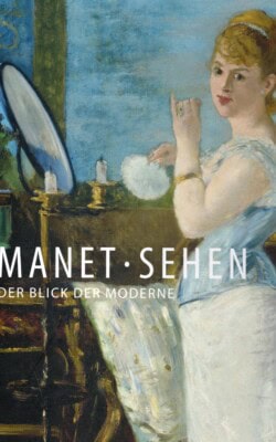 Manet Sehen der blick der moderne