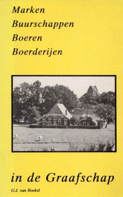 Marken buurschappen boeren boerderijen in de graafschap