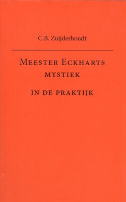 Meester Eckharts mystiek in de praktijk