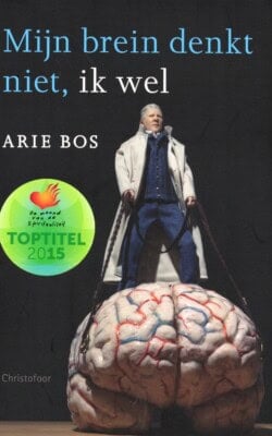 Mijn brein denkt niet ik wel