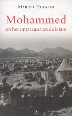 Mohammed en het ontstaan van de Islam