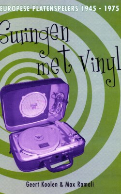 Swingen met vinyl Europese platenspelers 1945-1975