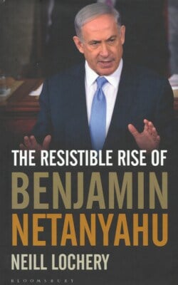 The resistible rise of Benjamin Netanyahu