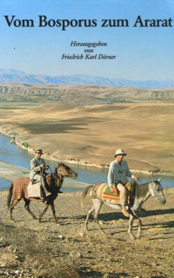 Vom Bosporus zum Ararat