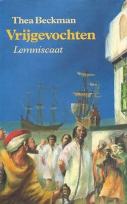 Vrijgevochten Thea Beckman