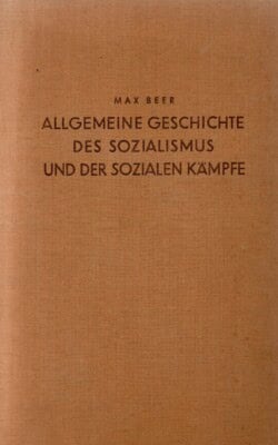 Allgemeine geschichte des Sozialismus und der sozialen kämpfe
