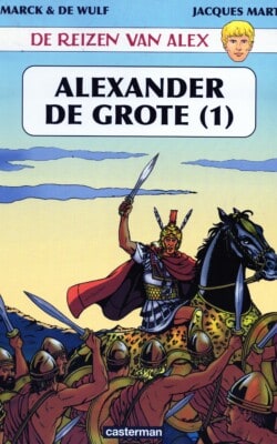 De reizen van Alex; Alexander de grote (1)