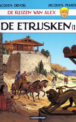De reizen van Alex; de Etrusken (1)