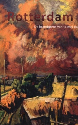 Rotterdam de brandgrens van 14 mei 1940