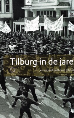 Tilburg in de jaren '80
