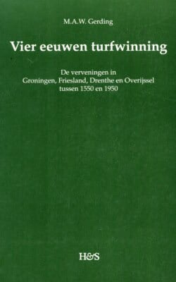 Vier eeuwen turfwinning