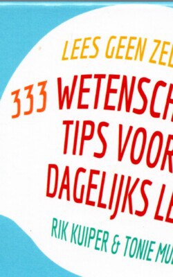 333 wetenschappelijke tips voor het dagelijks leven