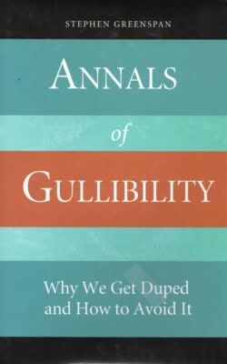 Annals of Gullibility