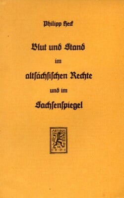 Blut und Stand im altsächsischen Rechte und im Sachsenspiegel
