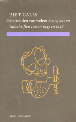 De vrienden van weleer schrijvers en tijdschriften