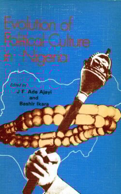 Evolution of Political Culture in Nigeria