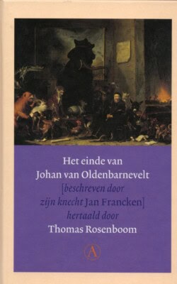 Het einde van Johan van Oldenbarnevelt