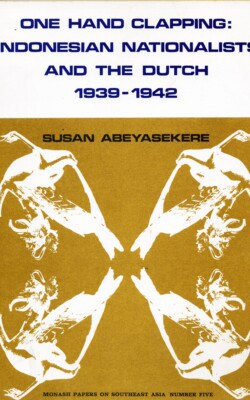 One hand clapping indonesian nationalist and the Dutch