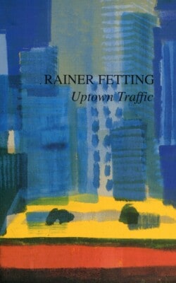 Rainer Fetting Uptown traffic