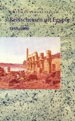Reisschetsen uit Egypte 1858-1860
