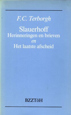Slauerhoff Herinneringen en brieven