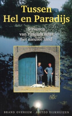 Tussen hel en paradijs